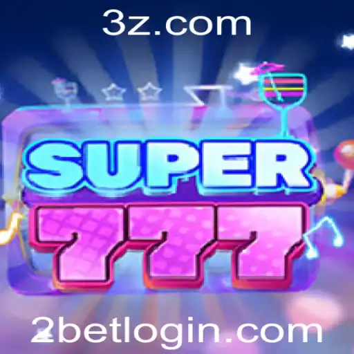 Descubra o Mundo Empolgante de Super777 com 2bet