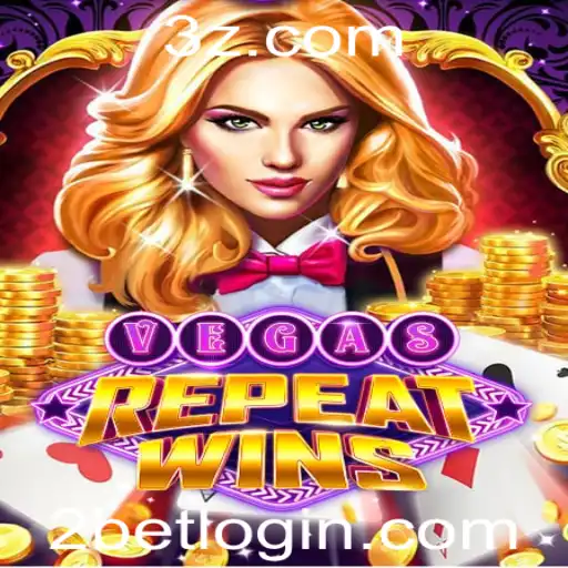 VegasRepeatWins: Descubra o Novo Jogo de Apostas com a Estratégia 2bet